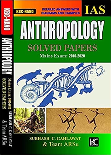 UPSC Mains Anthropology Solved Papers (2010-2020)